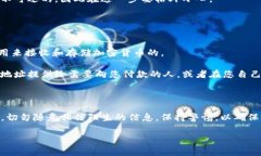 要准确回答“tokenim钱包地址填哪个”的问题，您